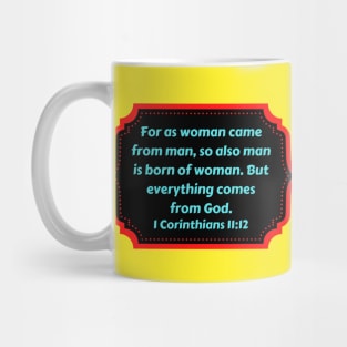 Bible Verse 1 Corinthians 11:12 Mug